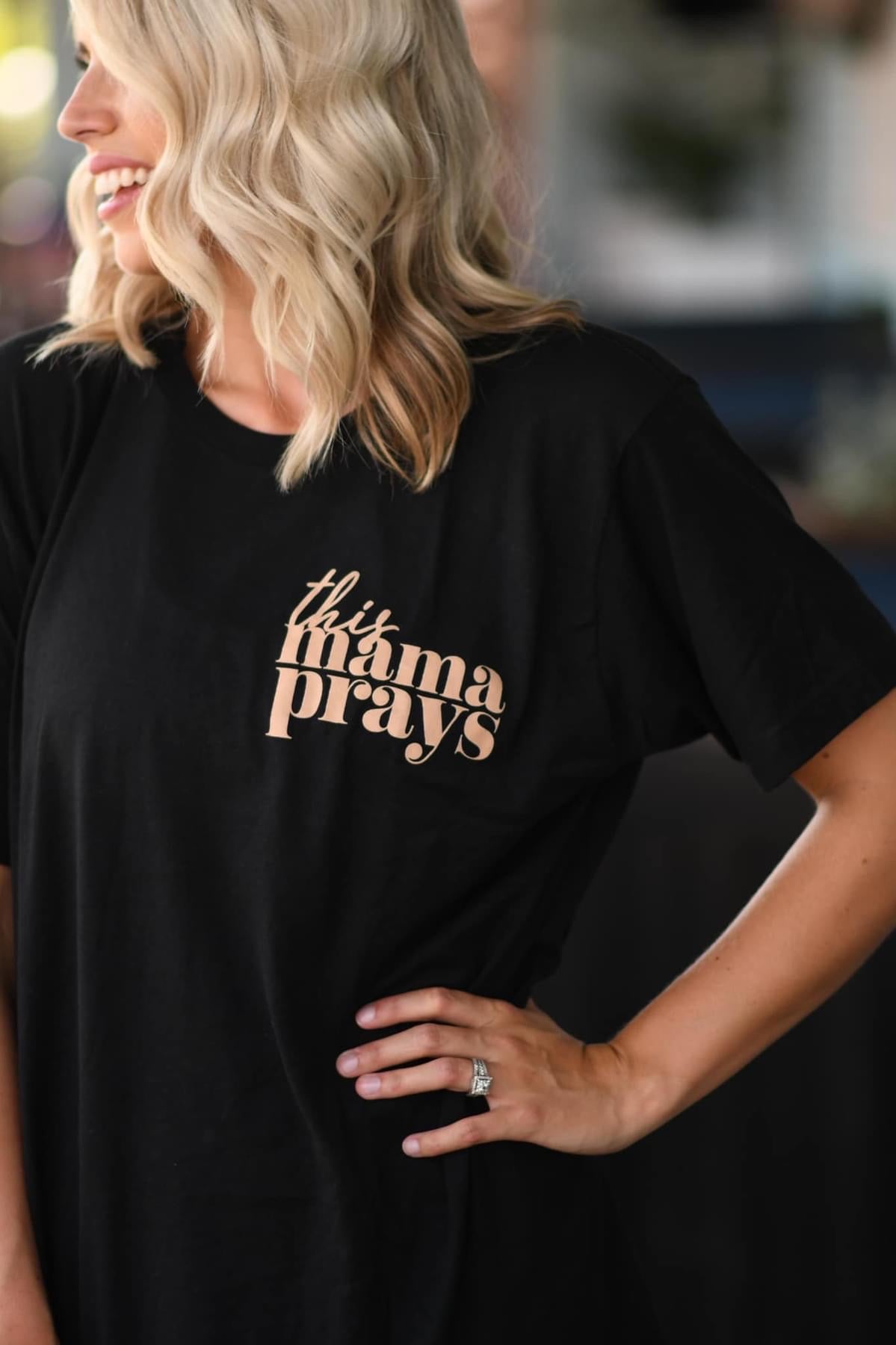 This Mama Prays Christian T-shirt Black or Ivory